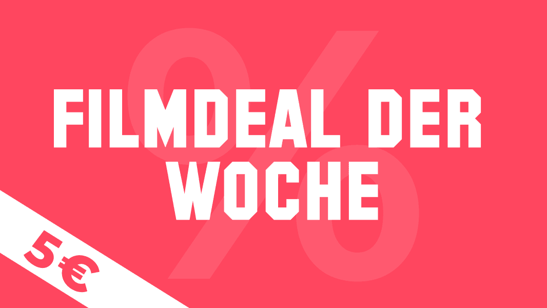 Filmdeal der Woche