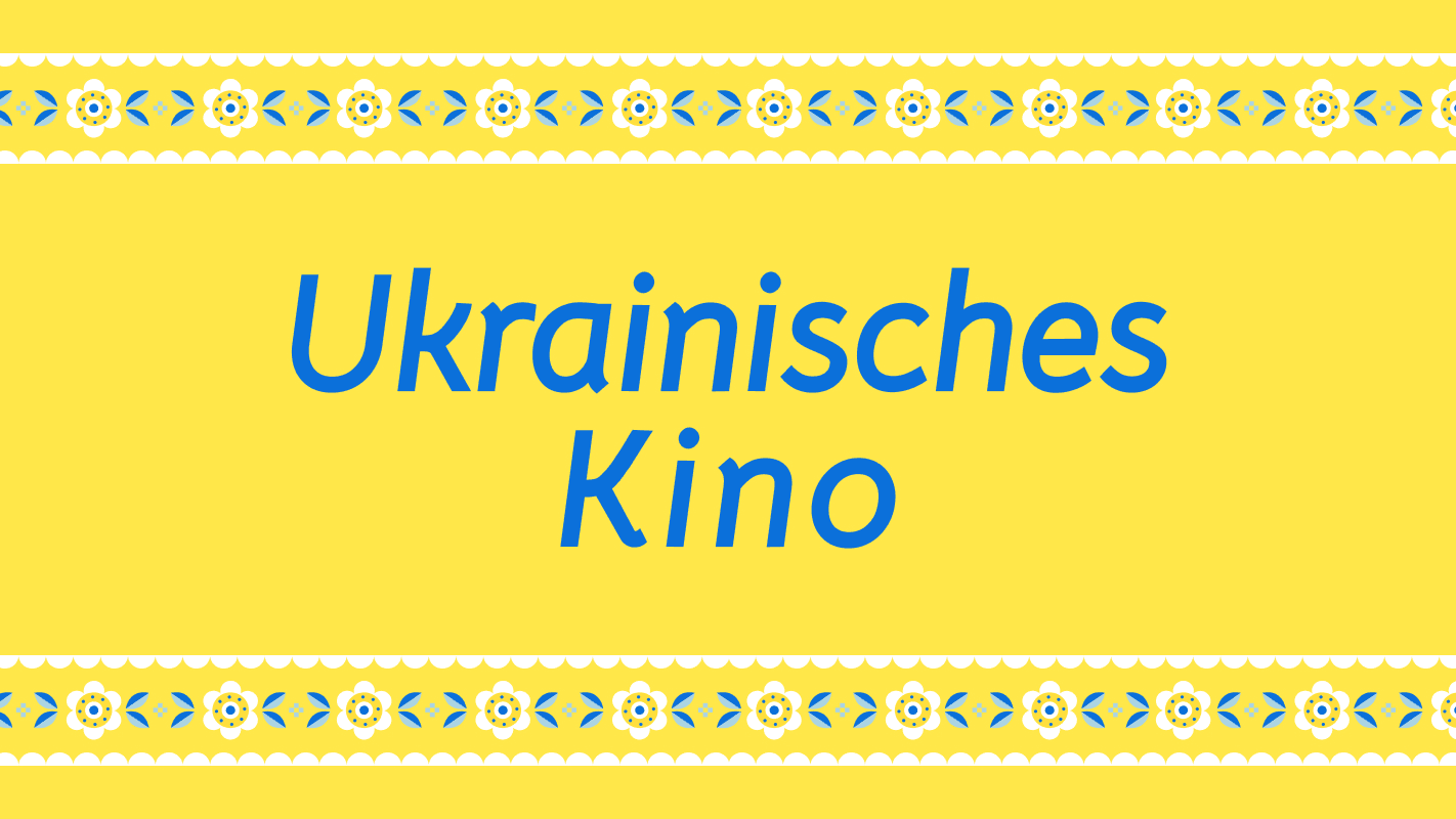 Ukrainisches Kino