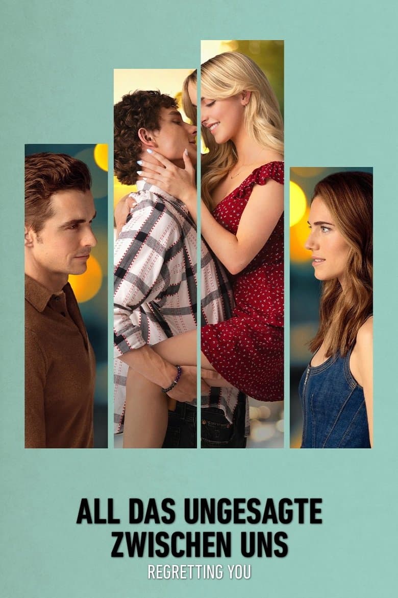 All das Ungesagte zwischen uns - Regretting You Poster
